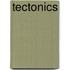 Tectonics