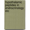 Hypothalamic peptides in endrocrinology etc door M. Suzuki