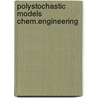 Polystochastic models chem.engineering door Iordache