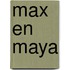 Max en Maya