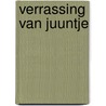 Verrassing van juuntje by Larry Brown