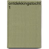 Ontdekkingstocht 1 by R. Willoughby