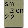 SM 1.2 en 2.2 door Voc/Betex