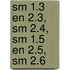 SM 1.3 en 2.3, SM 2.4, SM 1.5 en 2.5, SM 2.6