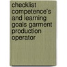 Checklist competence's and learning goals garment production operator door Onbekend