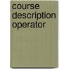 Course description operator door Onbekend