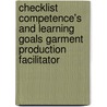 Checklist competence's and learning goals garment production facilitator by Unknown