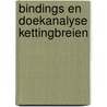 Bindings en doekanalyse kettingbreien door Onbekend