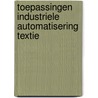 Toepassingen industriele automatisering textie by Unknown
