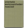 Orientatie werkzaamheden naaizaal door Onbekend