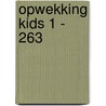 Opwekking Kids 1 - 263 door Onbekend