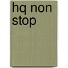 HQ non stop door W. de Vink