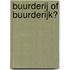 Buurderij of Buurderijk?