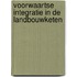 Voorwaartse integratie in de landbouwketen