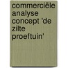 Commerciële analyse concept 'De Zilte ProefTuin' by L.M. Verhoeven