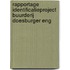 Rapportage Identificatieproject Buurderij Doesburger Eng