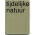 Tijdelijke Natuur