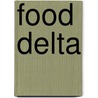 Food Delta door H.J. Huizing