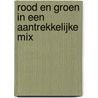 Rood en groen in een aantrekkelijke mix by L. van der Geest