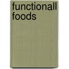Functionall foods by W.M.F. Jongen