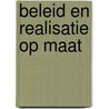 Beleid en realisatie op maat by P.H. Derkzen