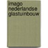Imago Nederlandse glastuinbouw