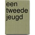 Een tweede jeugd