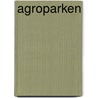 Agroparken door T. Dobbelaar