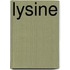 Lysine