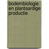 Bodembiologie en plantaardige productie by J.A. Veen