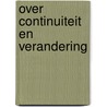 Over continuiteit en verandering door J.D. van der Ploeg