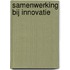 Samenwerking bij innovatie