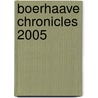 Boerhaave Chronicles 2005 door Onbekend