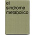 El sindrome metabolico