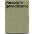 Vasculaire geneeskunde