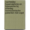Nachtelijke hypercaphinie en hypoxemie bij overdag normoxemische patienten met COPD door Nederlandse Vereniging van Artsen voor Longziekten en Tuberculose