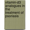 Vitamin-D3 analogues in the treatment of psoriasis by van de Kerkhof