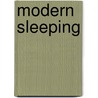 Modern sleeping by Unknown