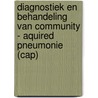 Diagnostiek en behandeling van community - aquired pneumonie (CAP) door Onbekend