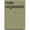 Rode oogwaaier door Bruin