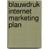 Blauwdruk Internet Marketing Plan