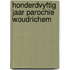 Honderdvyftig jaar parochie woudrichem