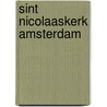 Sint nicolaaskerk amsterdam by Unknown