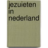 Jezuieten in nederland door Paul Bergheyn