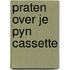 Praten over je pyn cassette