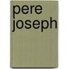 Pere joseph door Vos Steenwyk