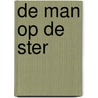 De man op de ster by Hans Verbeek