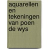 Aquarellen en tekeningen van poen de wys by Wys