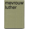 Mevrouw luther by Delhaas