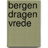 Bergen dragen vrede